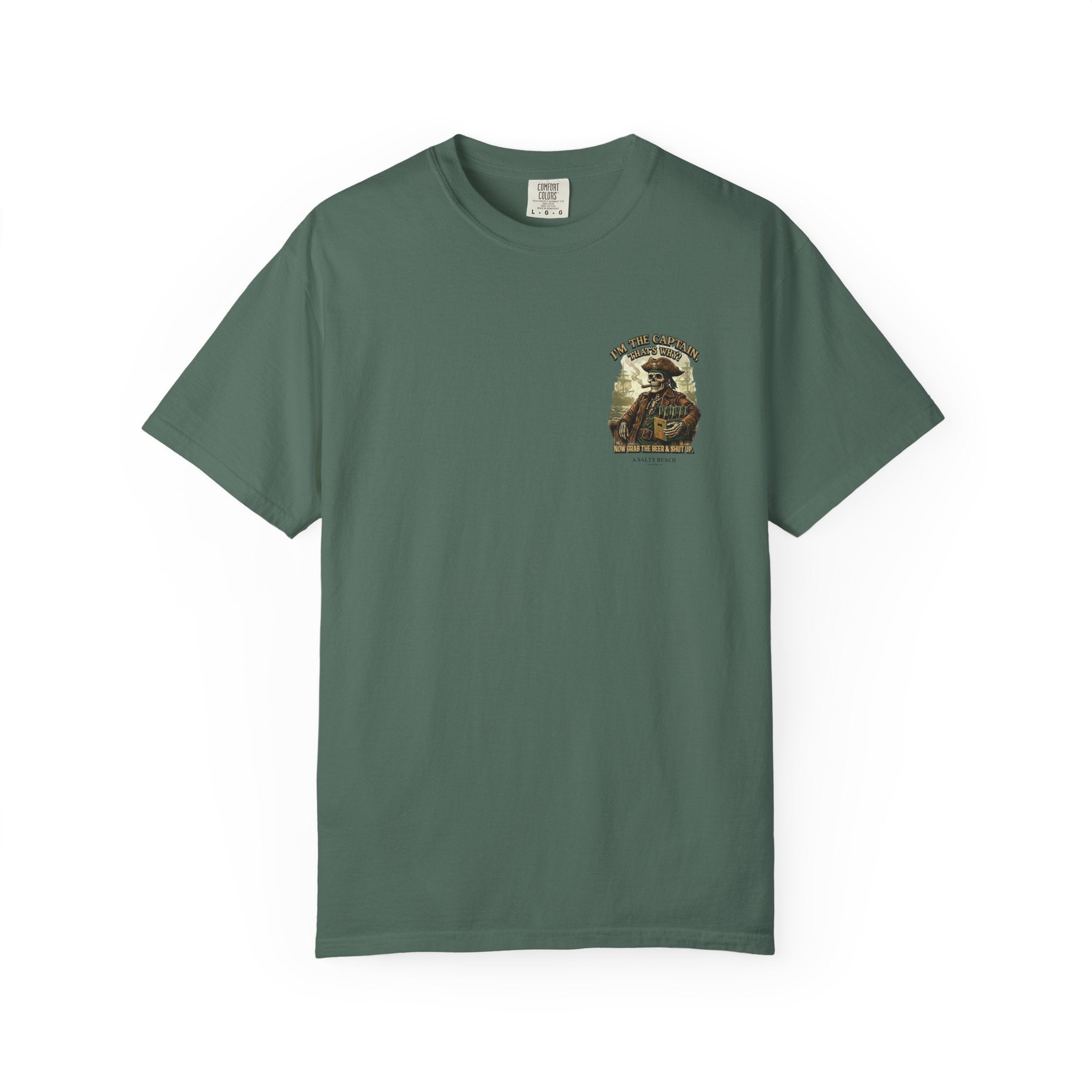 “I’m the Captain, That's Why." Men's Tee