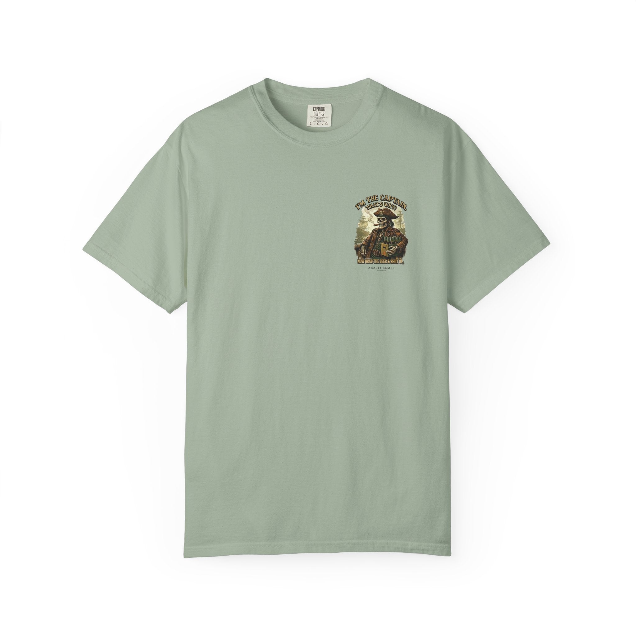 “I’m the Captain, That's Why." Men's Tee