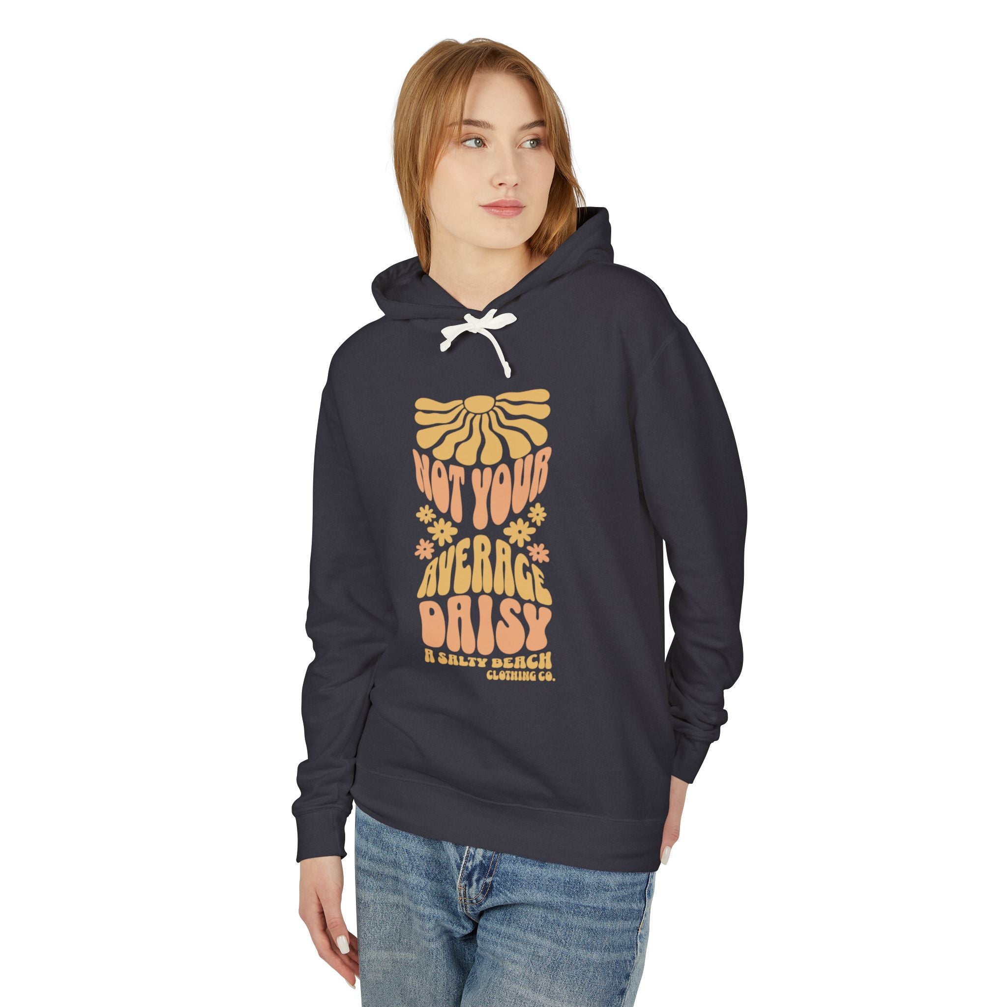 "Not Your Average Daisy" Hoodie